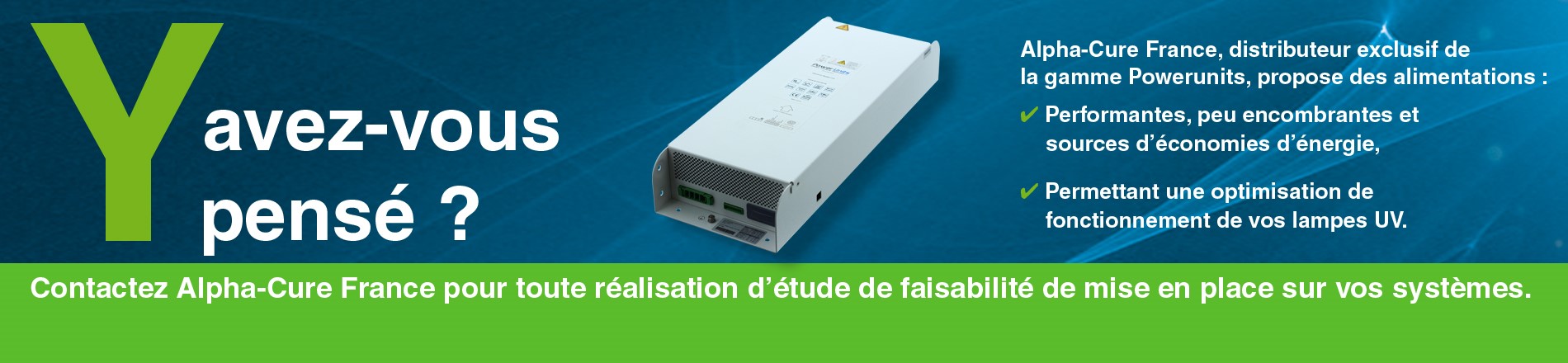 Alpha-Cure France - gamme PowerUnits